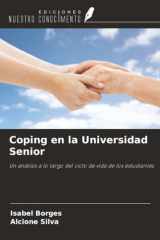 Coping en la Universidad Senior: Un análisis a lo largo del ciclo de vida de los estudiantes (Spanish Edition) cover image