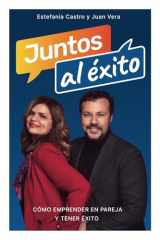 Juntos al éxito: Cómo emprender en pareja y tener éxito (Spanish Edition) cover image