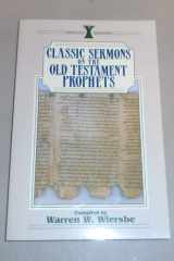 Classic Sermons on Old Testament Prophets cover image