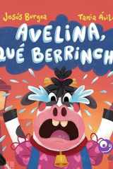 Avelina, ¡qué berrinche! cover image
