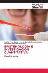 EPISTEMOLOGÍA E INVESTIGACIÓN CUANTITATIVA: Una alternativa. (Spanish Edition) cover image