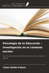 Psicología de la Educación - Investigación en el contexto escolar: Autorregulación del aprendizaje en alumnos de secundaria de Maputo (Spanish Edition) cover image