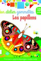Les papillons - Mon atelier gommettes: Premiers apprentissages maternelle cover image