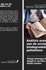 Análisis económico del uso de envases biodegradables y de polietileno (Spanish Edition) cover image