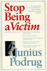 Stop Being A Victim A Survival Kit For The New Millennium cover image