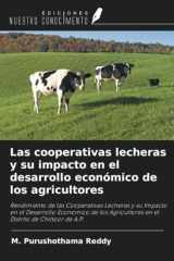 Las cooperativas lecheras y su impacto en el desarrollo económico de los agricultores (Spanish Edition) cover image