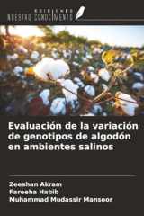 Evaluación de la variación de genotipos de algodón en ambientes salinos (Spanish Edition) cover image