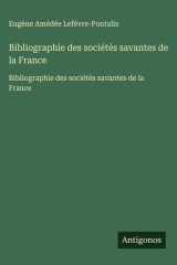 Bibliographie des sociétés savantes de la France cover image