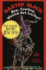 Hey Cowboy, Wanna Get Lucky? cover image