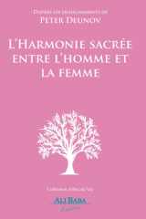 L'Harmonie sacrée entre l'homme et la femme - D'après les enseignements de Peter Deunov cover image