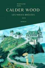 Calder Wood - T3: Les Noces de papier cover image