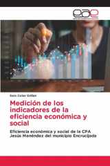 Medición de los indicadores de la eficiencia económica y social (Spanish Edition) cover image