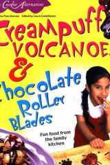 New Cuisine Alternatives Cream Puff Volcanoes and Chocolate Roller Blades cover image