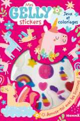 Mes gelly stickers - Jeux et coloriages (Licornes) - Amuse-toi avec les amis ! cover image