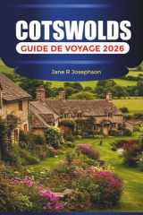 COTSWOLDS Guide de voyage 2026: Sentiers naturels, villages pittoresques et escapades pittoresques en Angleterre (French Edition) cover image