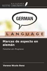 Marcas de aspecto en alemán: Transitivo am-Progresivo (Spanish Edition) cover image