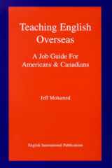 Teaching English Overseas - A Job Guide For Americans And Canadians cover image