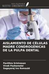 AISLAMIENTO DE CÉLULAS MADRE CONDROGÉNICAS DE LA PULPA DENTAL (Spanish Edition) cover image