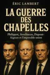La guerre des chapelles - Philippot, Asselineau, Dupont-Aignan et l'impossible union cover image