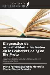 Diagnóstico de accesibilidad e inclusión en los cabarets de SJ do Rio Preto: La opinión de las prostitutas y las personas con discapacidad física (Spanish Edition) cover image