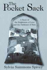 The Pocket Sack A Story of the Brightness of Love and the Darkness of Hate cover image