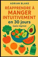 Réapprendre à manger intuitivement en 30 jours (sans régime) cover image
