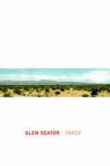 Glen Seator: Three cover image