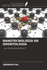 NANOTECNOLOGÍA EN ODONTOLOGÍA: - UNA TENDENCIA EMERGENTE (Spanish Edition) cover image