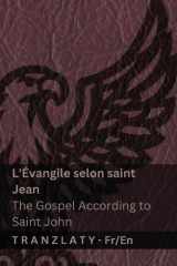 L'EVANGILE SELON SAINT JEAN - ... tranzlaty francais english cover image