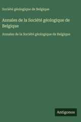 Annales de la Société géologique de Belgique - Annales de la Société géologique de Belgique cover image
