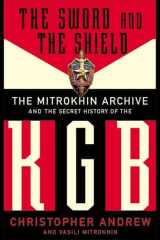 The Sword and the Shield: The Mitrokhin Archive and the Secret History of the KGB cover image