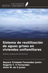 Sistema de reutilización de aguas grises en viviendas unifamiliares: Diseño y evaluación económica (Spanish Edition) cover image