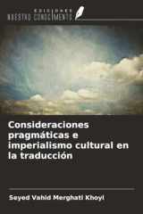Consideraciones pragmáticas e imperialismo cultural en la traducción (Spanish Edition) cover image
