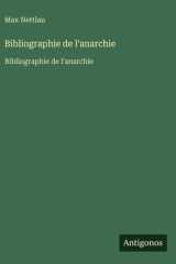 Bibliographie de l'anarchie - Bibliographie de l'anarchie cover image