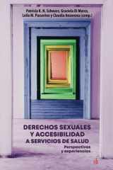 Derechos sexuales y accesibilidad a servicios de salud Perspectivas y experiencias cover image