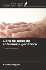 Libro de texto de enfermería geriátrica: Cuidado de ancianos (Spanish Edition) cover image