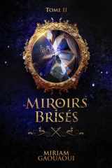 Miroirs Brisés - Slow Burn I Friends To Lovers I Broken Identity I Familial Betrayal I Divided Family I Love Under Fire cover image