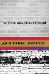 ¿Quo vadis... España? cover image
