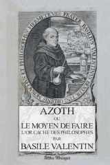 AZOTH: Ou le moyen de faire l'or caché des philosophes (French Edition) cover image