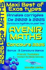 Annales corrigées (2020 à 2025) MATHS CONCOURS Post Bac AVENIR pour préparer concours 2026: Préparation de l'épreuve écrite du concours Avenir pour ... contrôle continu et le bac (French Edition) cover image