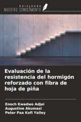 Evaluación de la resistencia del hormigón reforzado con fibra de hoja de piña (Spanish Edition) cover image