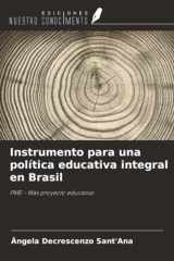 Instrumento para una política educativa integral en Brasil: PME - Más proyecto educativo (Spanish Edition) cover image