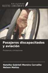 Pasajeros discapacitados y aviación: Problemas y limitaciones (Spanish Edition) cover image