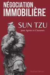 Négociation Immobilière: Sun Tzu pour Agents et Chasseurs cover image