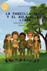 La Pandilla Verde Y El Aula Al Aire Libre Educación sobre el Medio Ambiente. Vol. 1. cover image