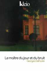 Le Maître du Jour et du Bruit: 1933 cover image
