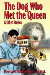 The Dog Who Met the Queen And Other Stories cover image