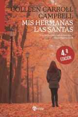 Mis hermanas las santas: Una memoria espiritual cover image