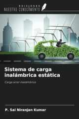 Sistema de carga inalámbrica estática: Carga solar inalámbrica (Spanish Edition) cover image