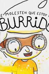 NO ME MOLESTEN QUE ESTOY MUY ABURRIDO cover image